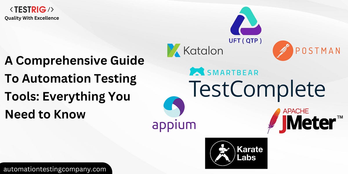A Complete Guide to Automation Testing Tools | by Shubhankarn | Medium