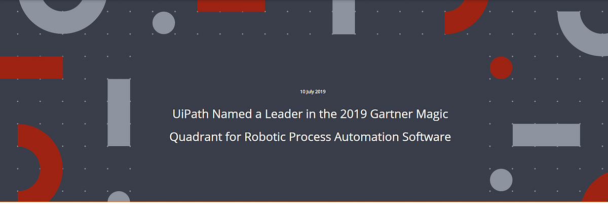 UiPath Named a Leader in the 2019 Gartner Magic Quadrant for Robotic