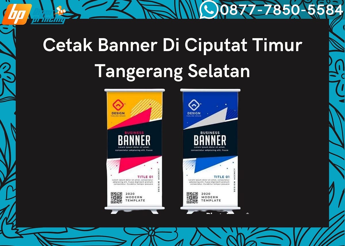 premium-wa-call-0877-7850-5584-cetak-banner-premium-di-ciputat-timur
