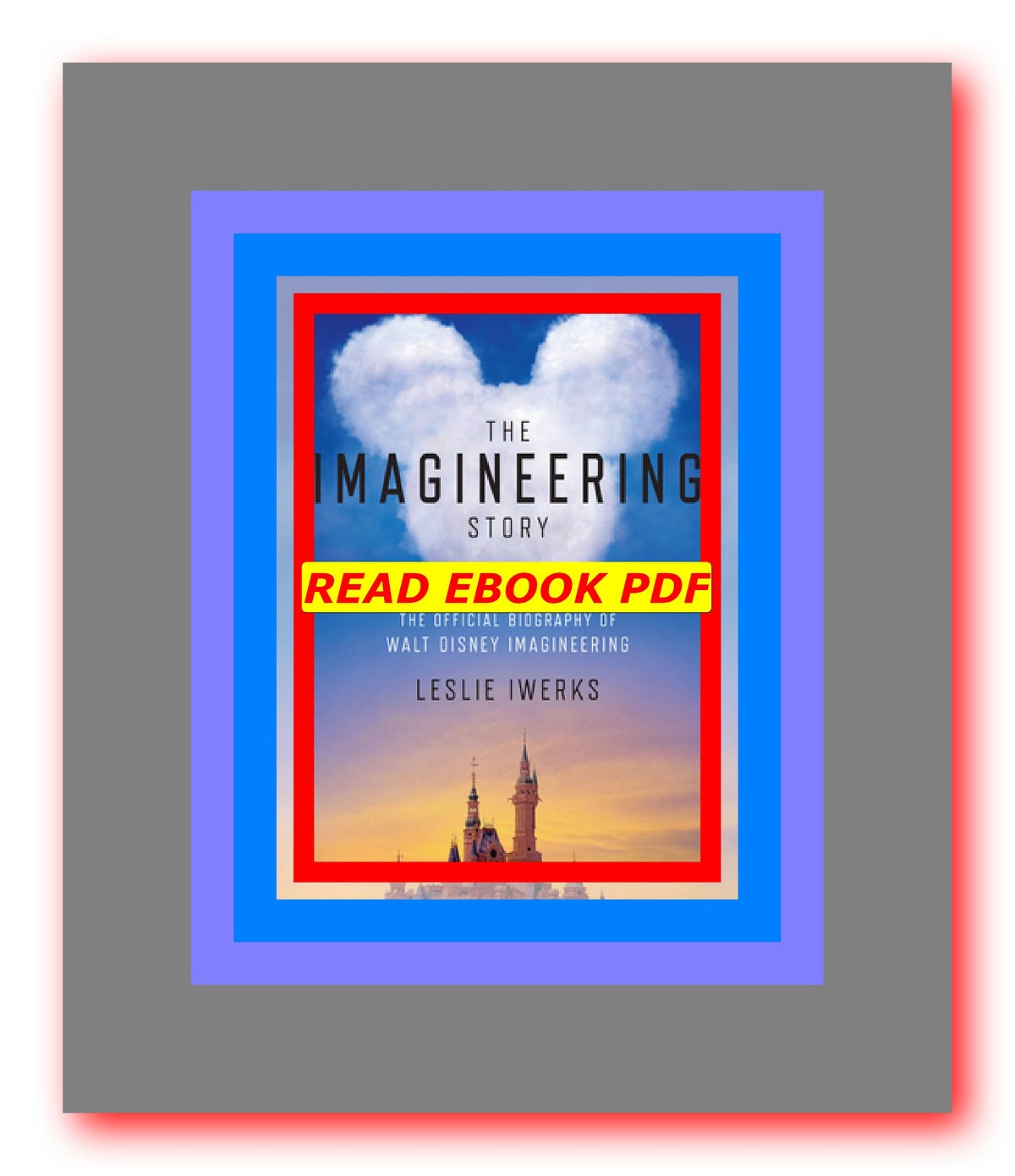 READDOWNLOAD%^ The Imagineering Story The Official Biography of Walt ...