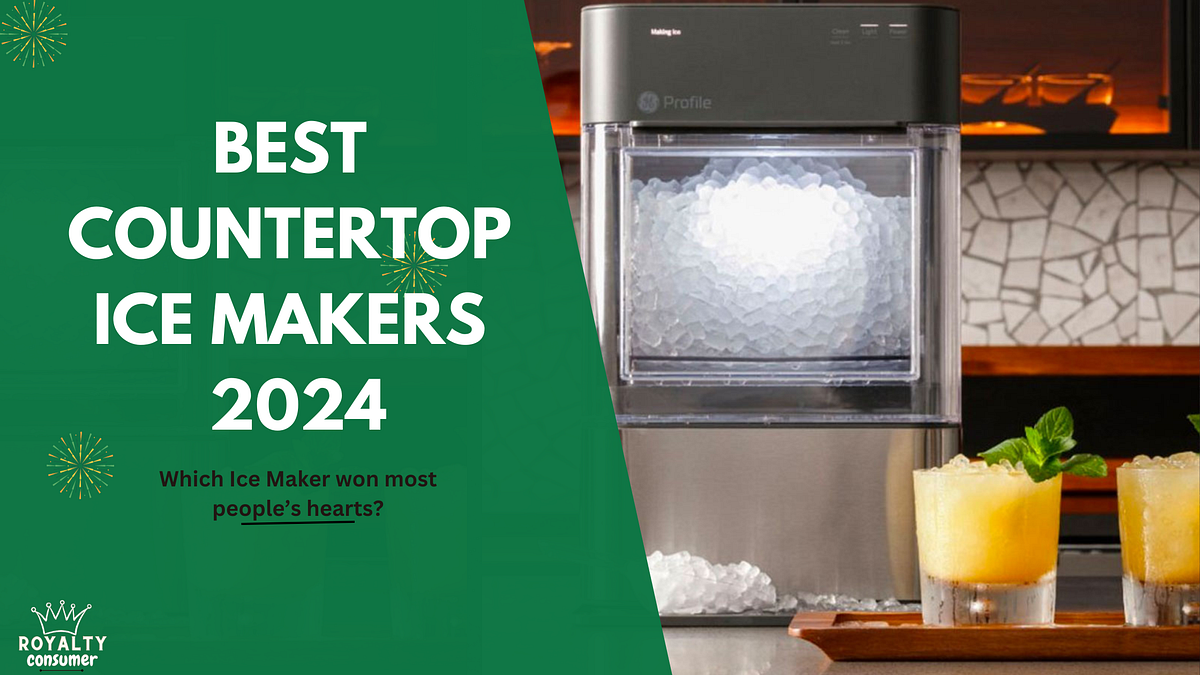 Countertop Ice Makers Best Countertop Ice Makers 2023 by Royalty