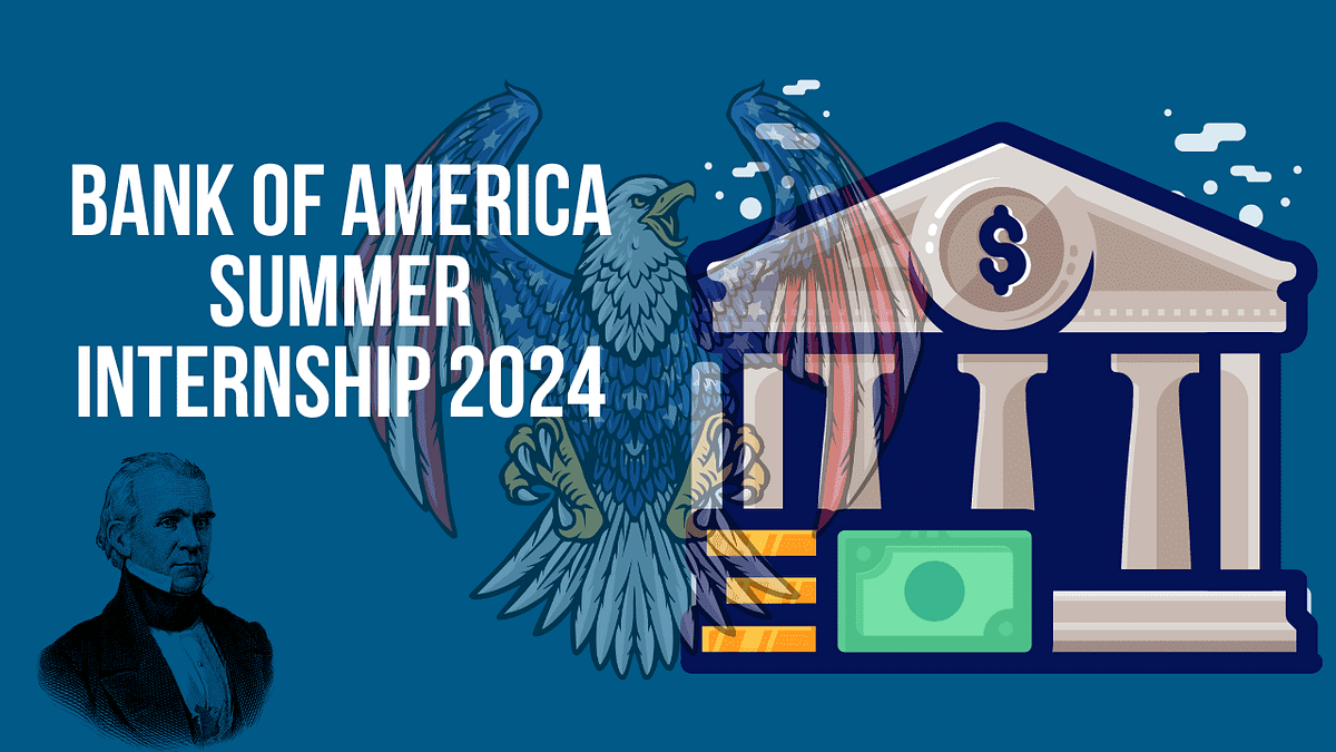 Bank of America Summer Internship 2024 by David Feb, 2024 Medium