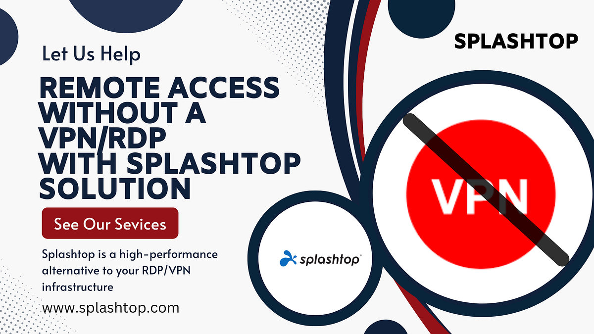 Best RDP & VPN Alternative 2023 — Splashtop Remote Access by