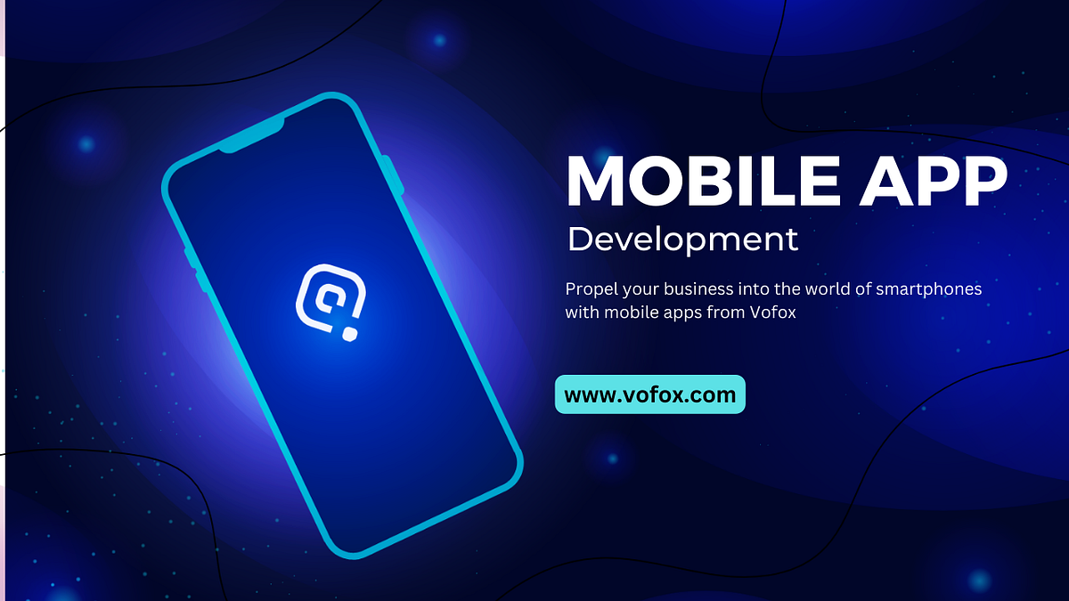 What is mobile app development? Which are the different types of mobile
