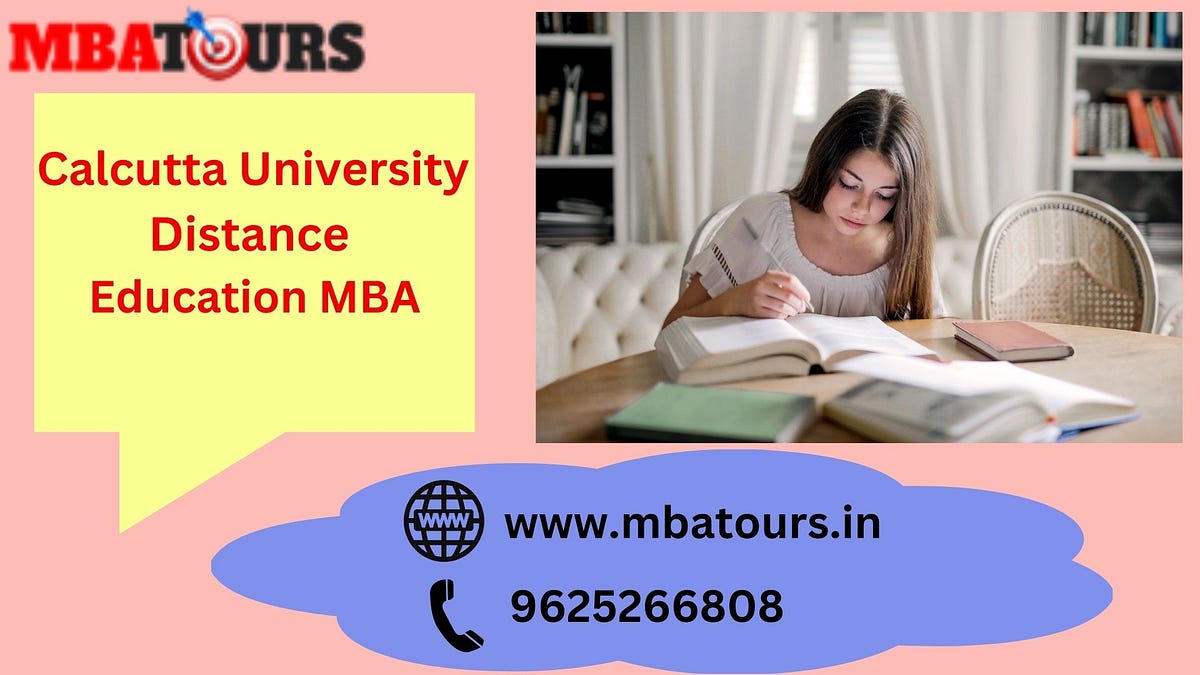 Calcutta University Distance Education MBA | by Suneet | Medium