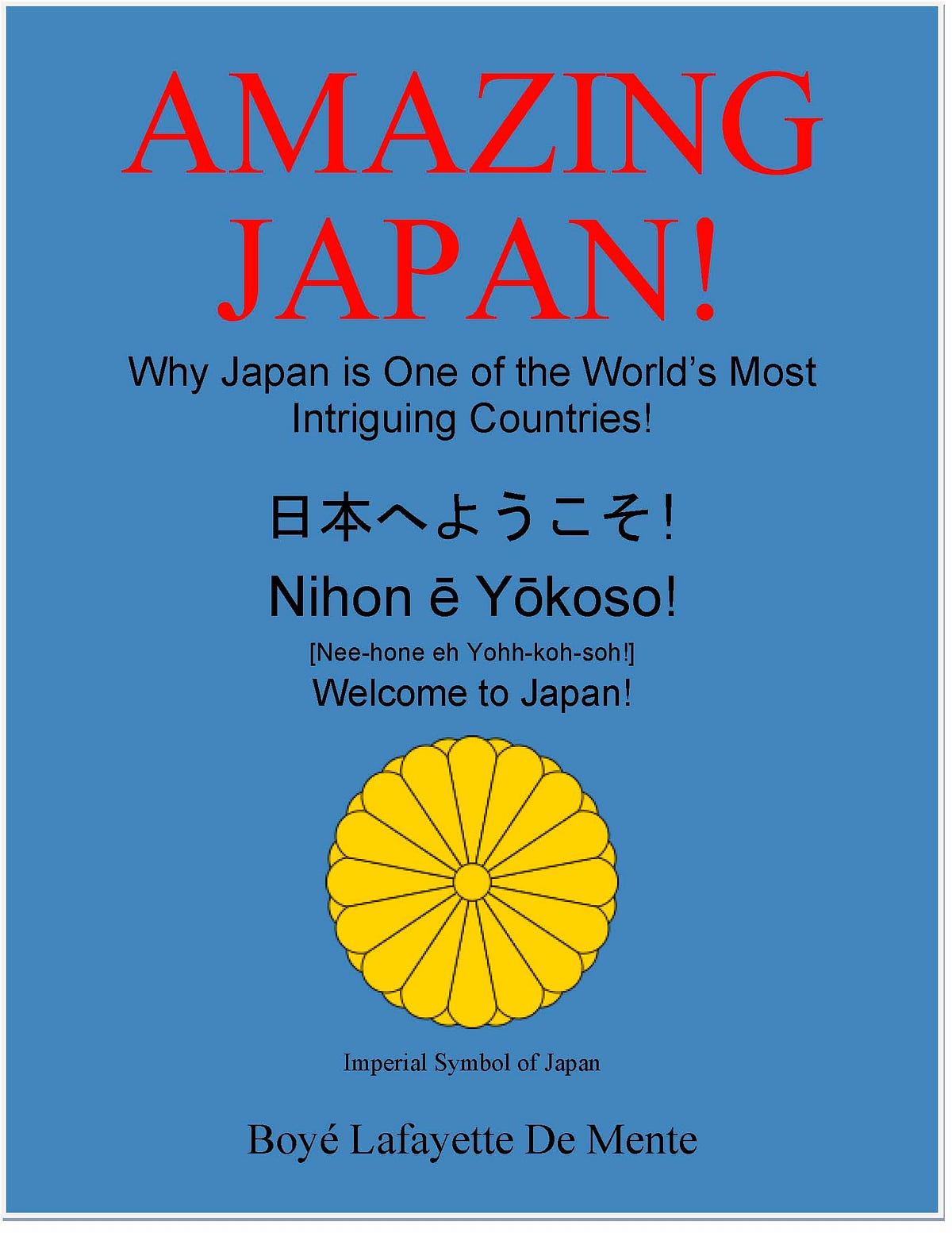 Amazing Japan!. AMAZING JAPAN — Why Japan is one of the… by Boye