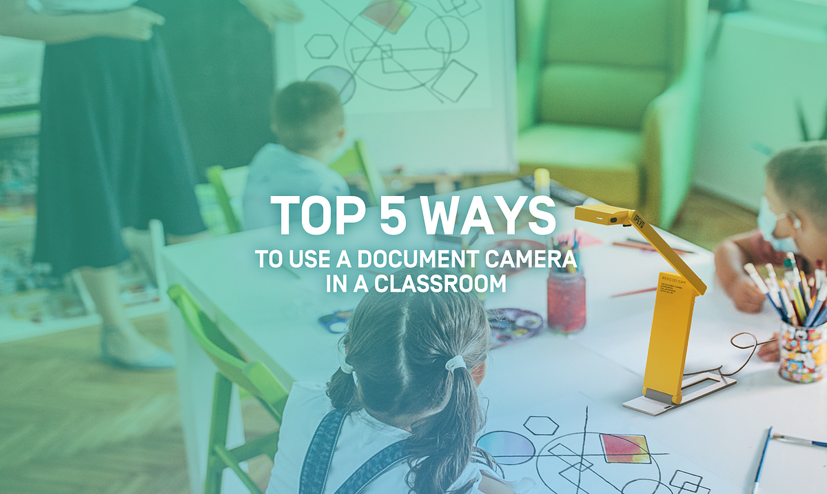 Top 5 Ways to Use a Document Camera In a Classroom On IPEVO