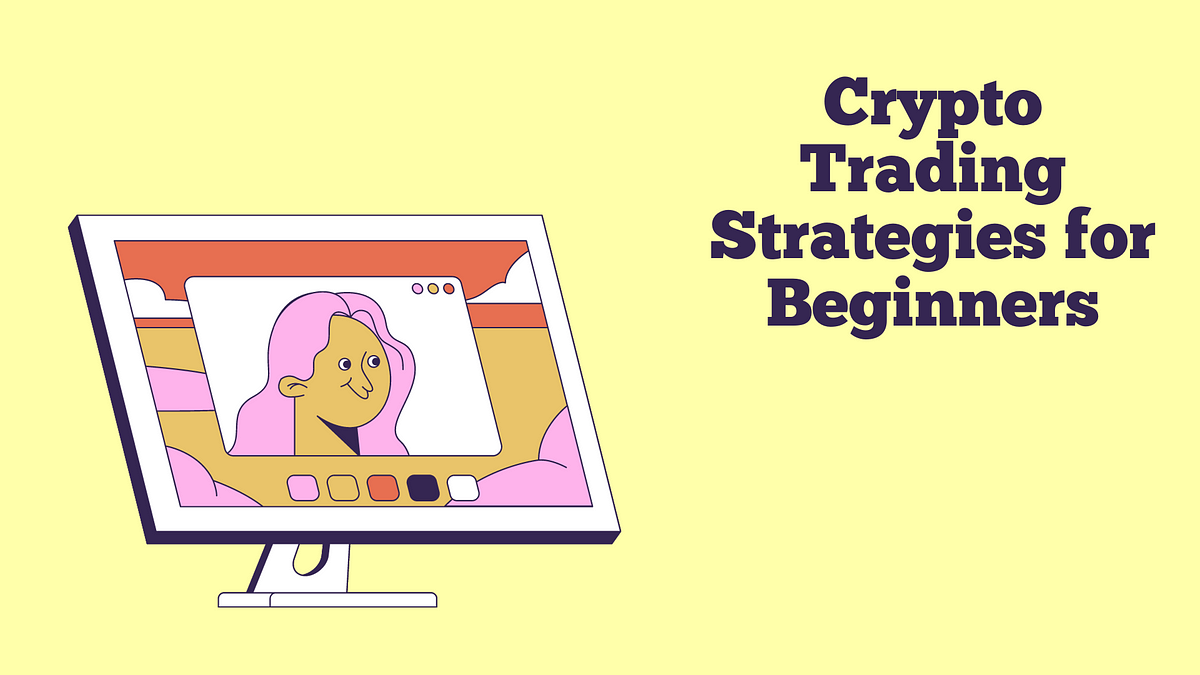 Crypto Trading Strategies For Beginners | By Mevengine | Smart Crypto ...