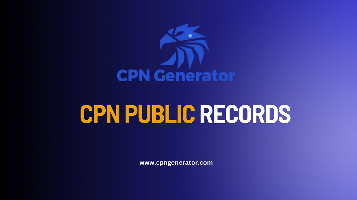 Unveiling the Potent Realm of CPN Public Records Insights and Case
