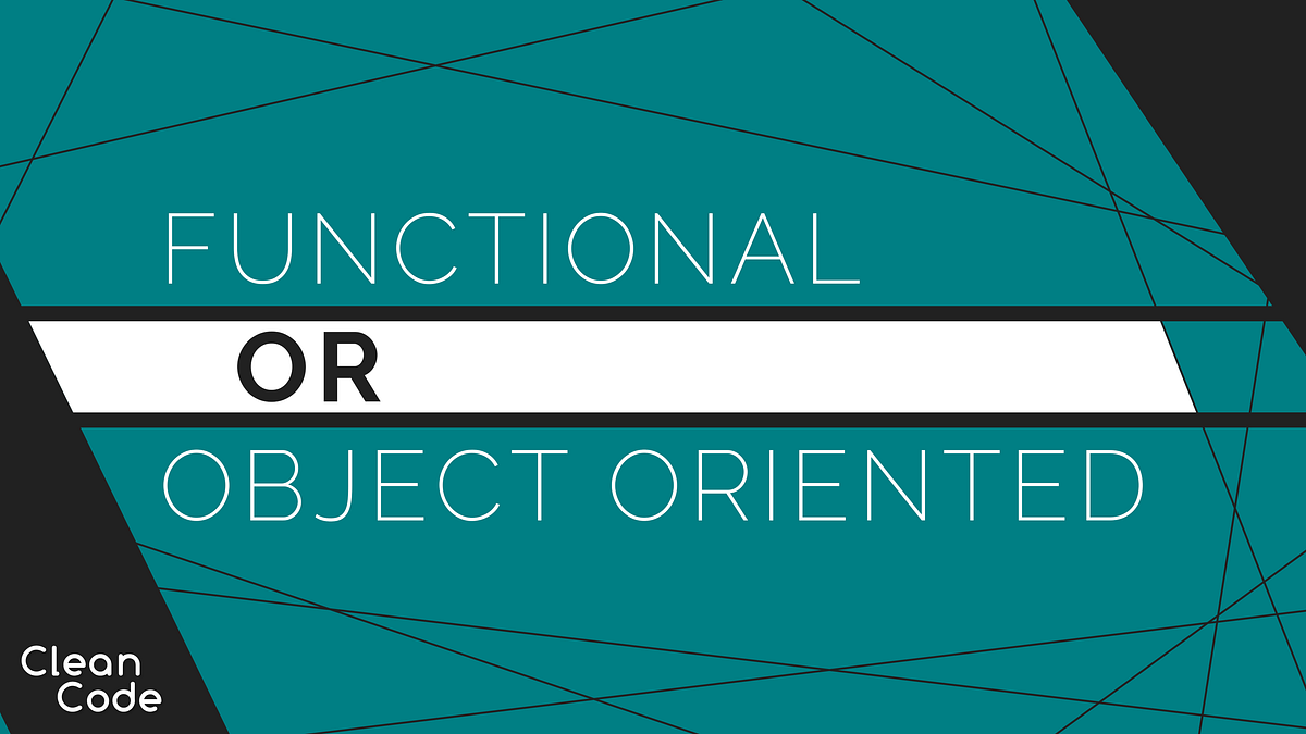 What is better — Functional programming or Object Oriented? | by Nikita ...
