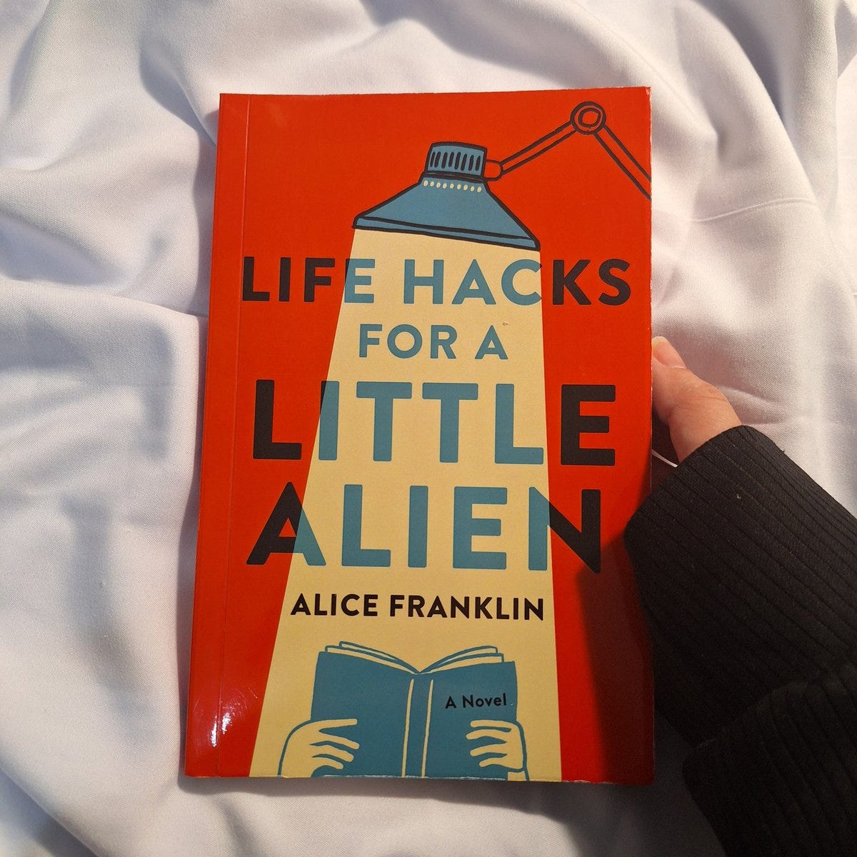 Life Hacks for A Little Alien by Alice Franklin