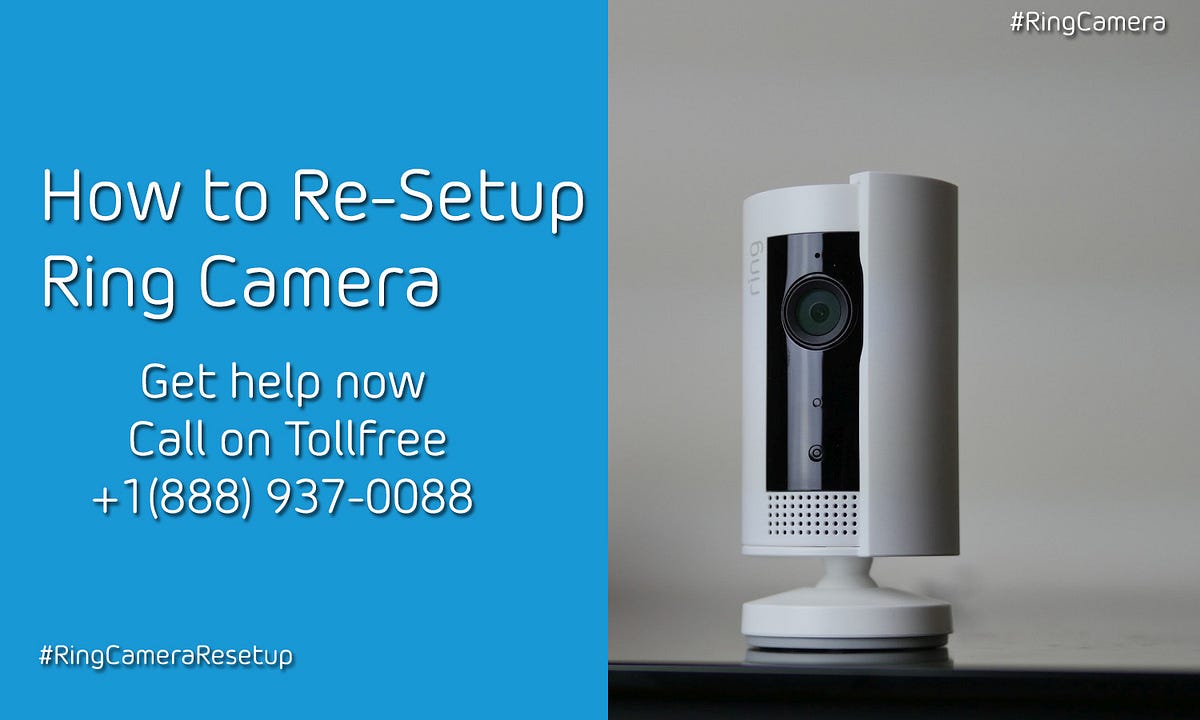 How to Resetup Ring Indoor Camera and Doorbell +18889370088 by