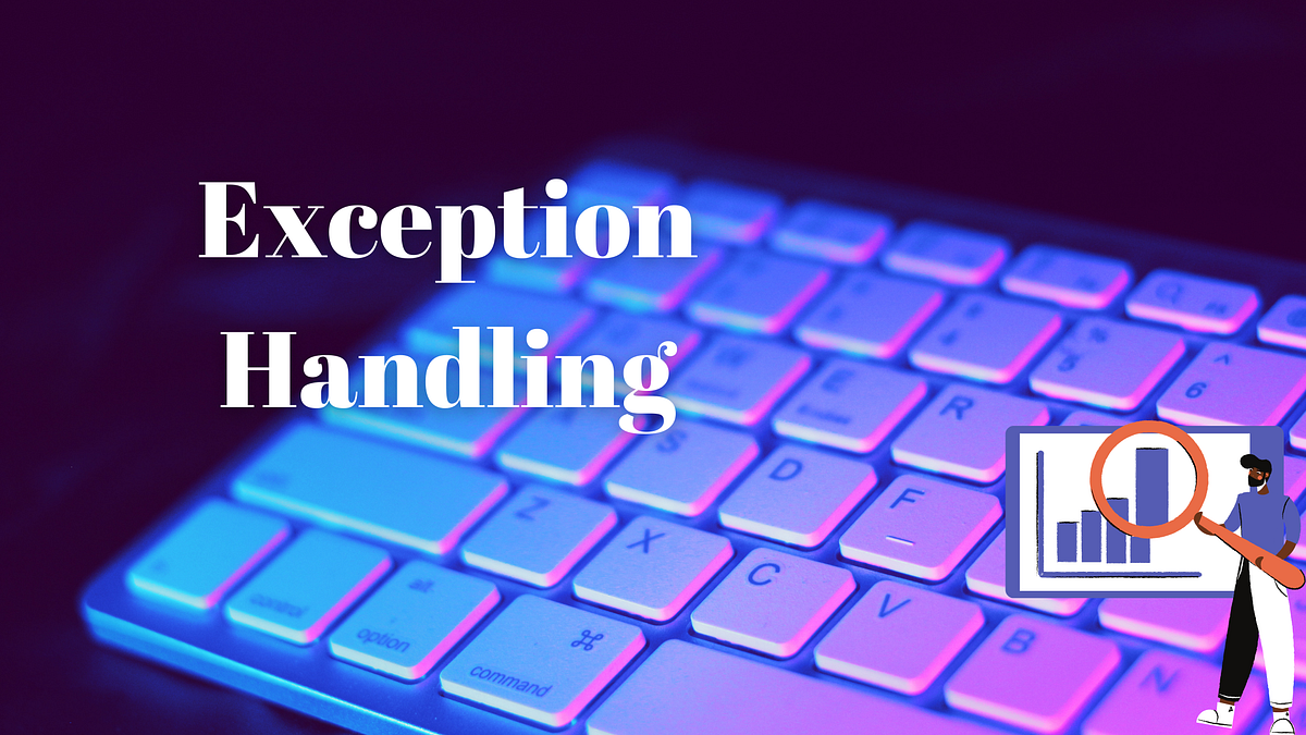 Exception handling in Risk Management by Vishmini Samarawickrama Medium