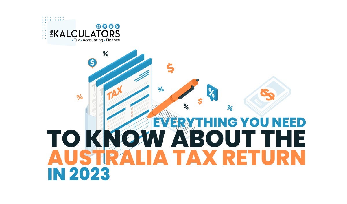 Everything You Need To Know About Australia Tax Return In 2023 The