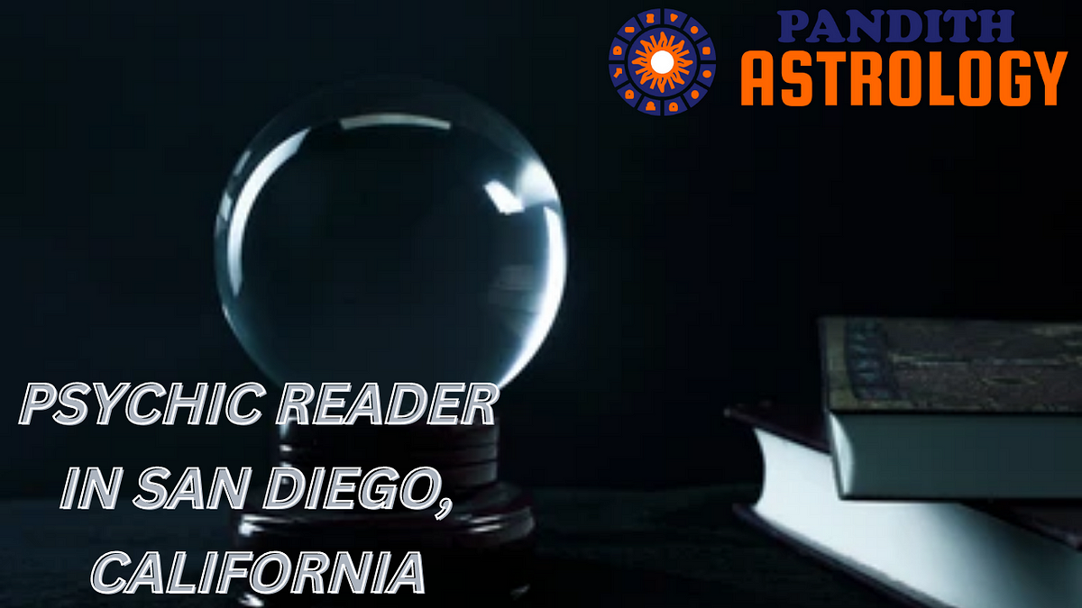 Psychic Readers In San Diego — nadishastrology - nadish astrology - Medium