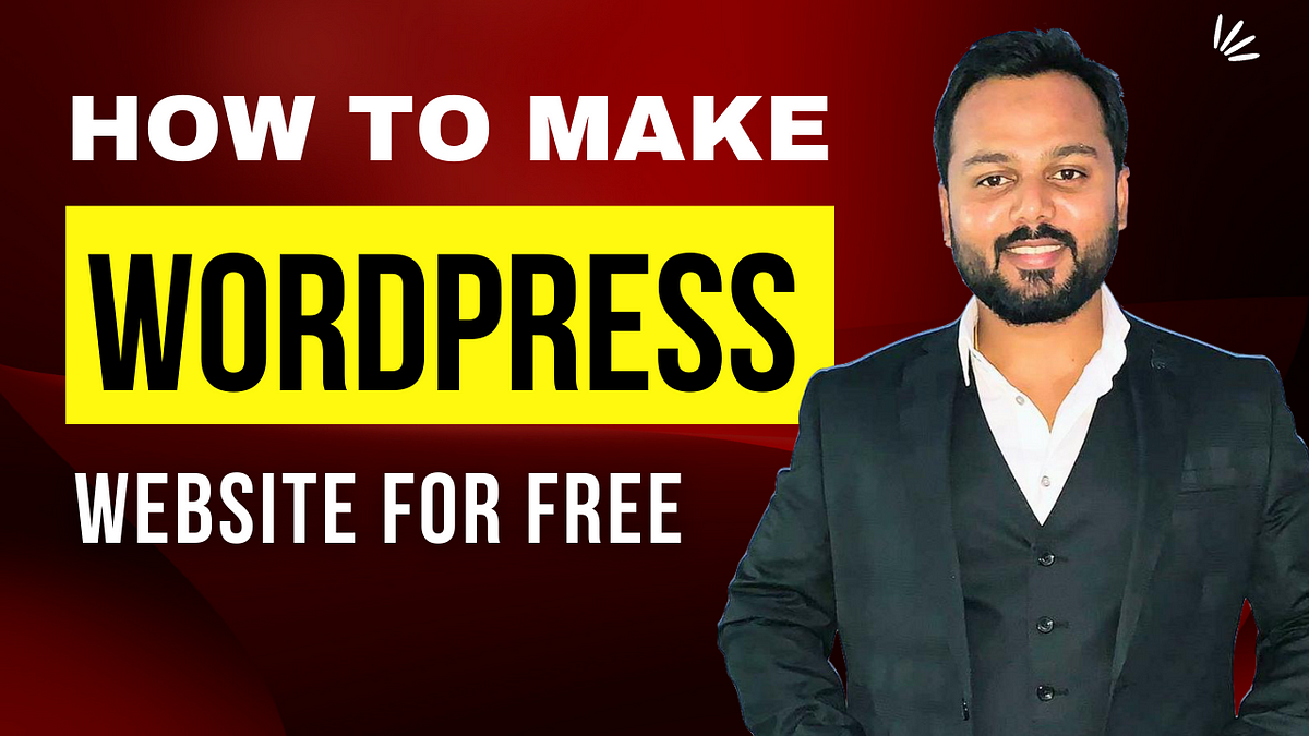 How to make a WordPress website. What is WordPress? | by Saddam Kassim ...