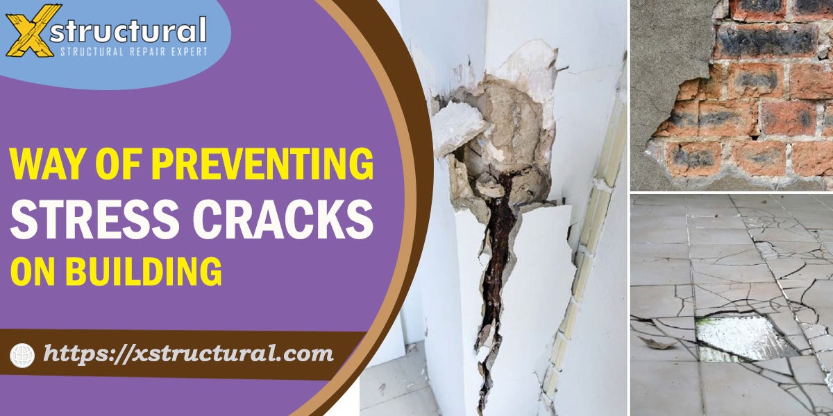 Ways of Preventing Stress Cracks on Buildings by Xstructural Medium