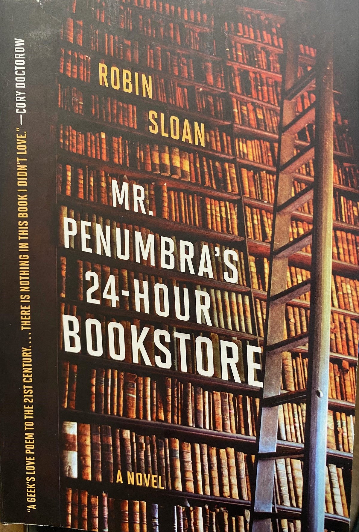 Mr. Penumbra’s 24Hour Bookstore by Robin Sloan — A Book Review by Arpad Nagy The Book Cafe