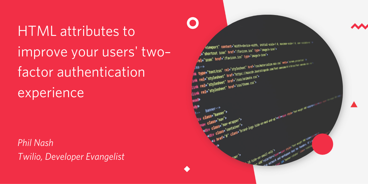Improve Your Users’ 2FA Experience With HTML Attributes | by Phil Nash ...