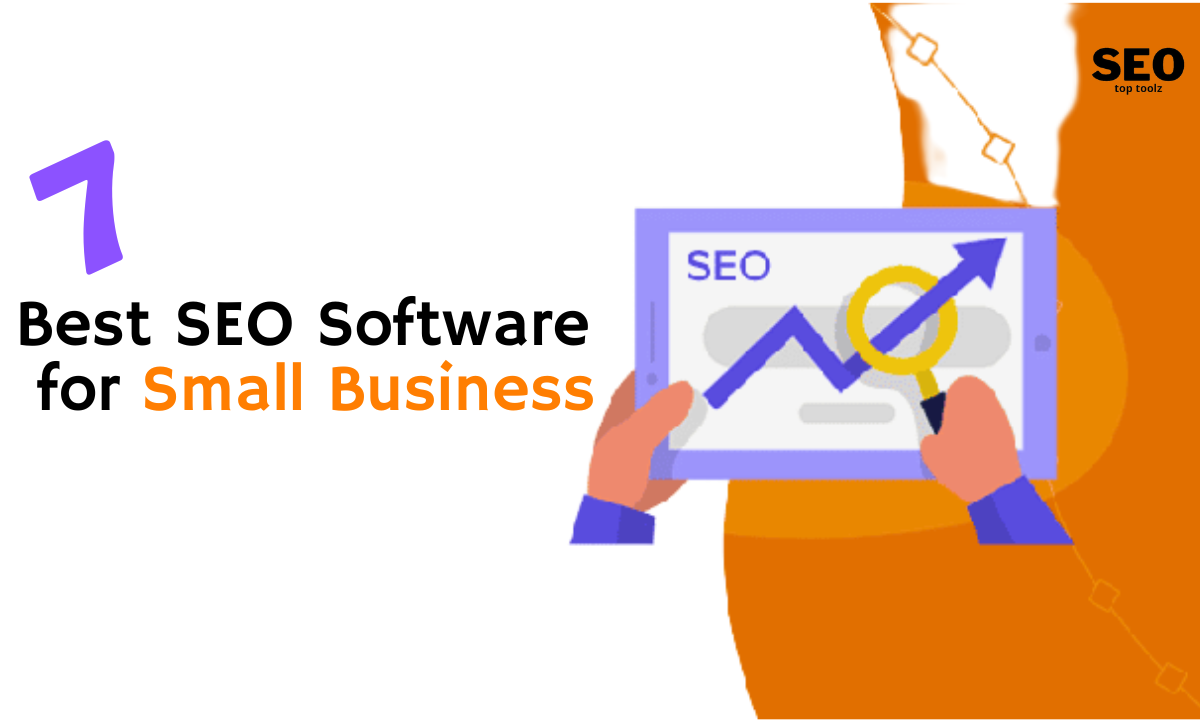 7 Best SEO Software for Small Business in 2023 by Seotoptoolz Medium
