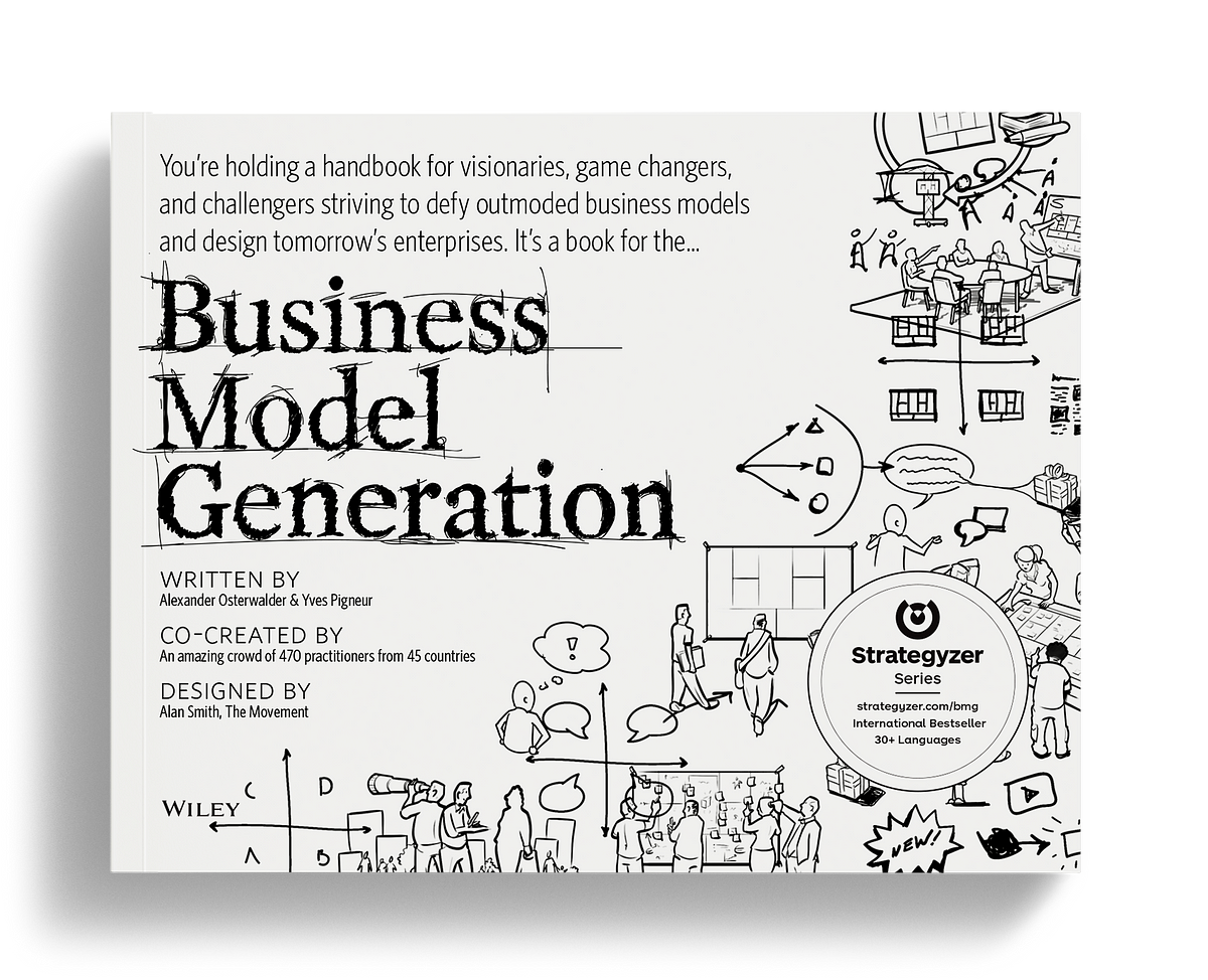 Book review: Business Model Generation by Alexander Osterwalder | by Artem  A. Semenov | Medium