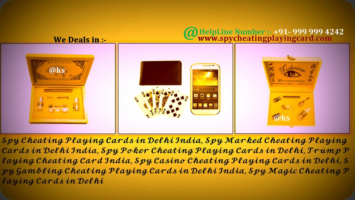 Cheating Playing Cards Device Shop in India Never Miss the Cheating
