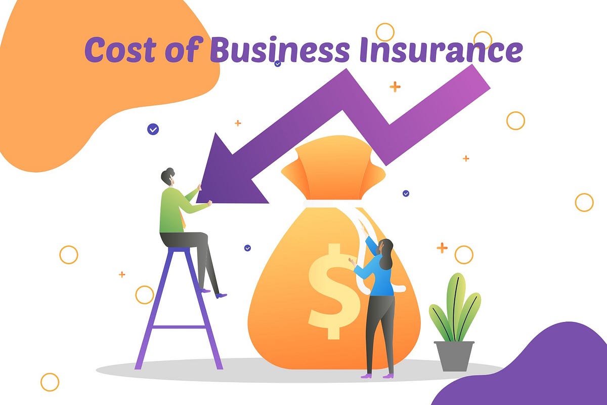 Cost of Business Insurance Your Ultimate Guide by beautyaal Medium