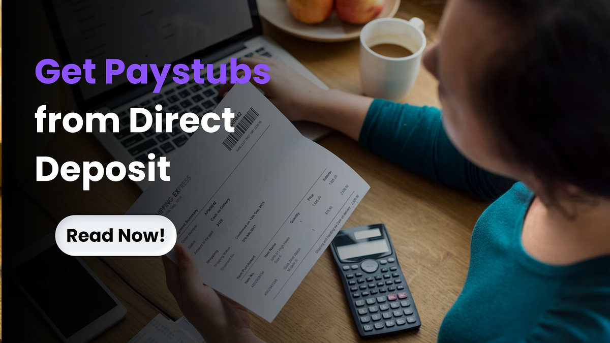 How To Get Paystubs From Direct Deposit? by Cejipoce Dec, 2023 Medium