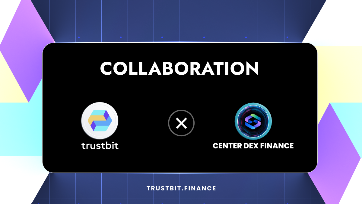 TrustBit Exchange Collaboration Center Dex Finance CoreDao Chain by