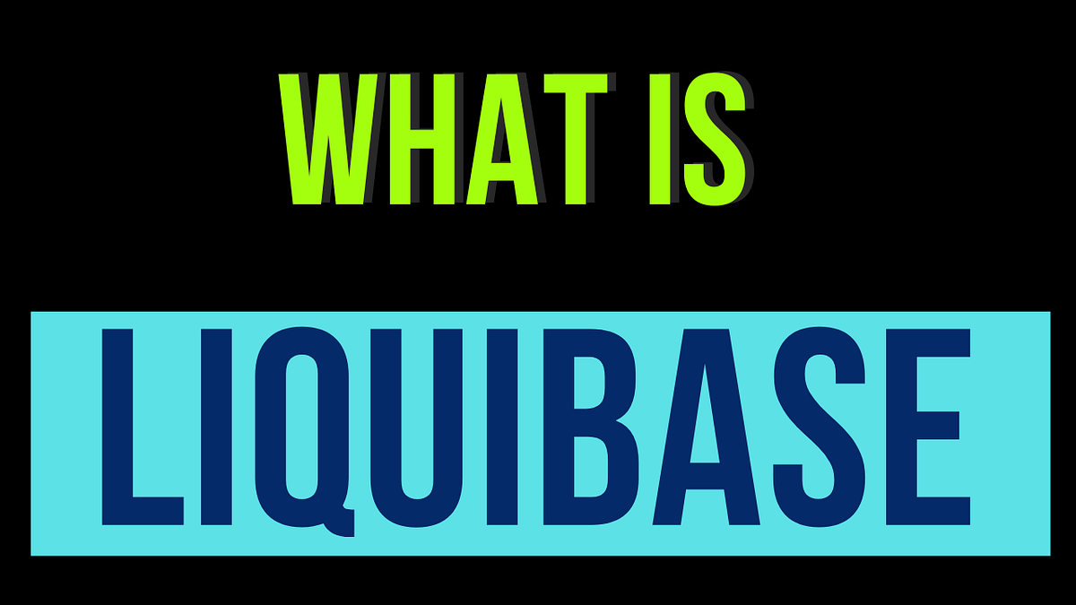 What is Liquibase A Comprehensive Guide by YD Nerd For Tech Medium