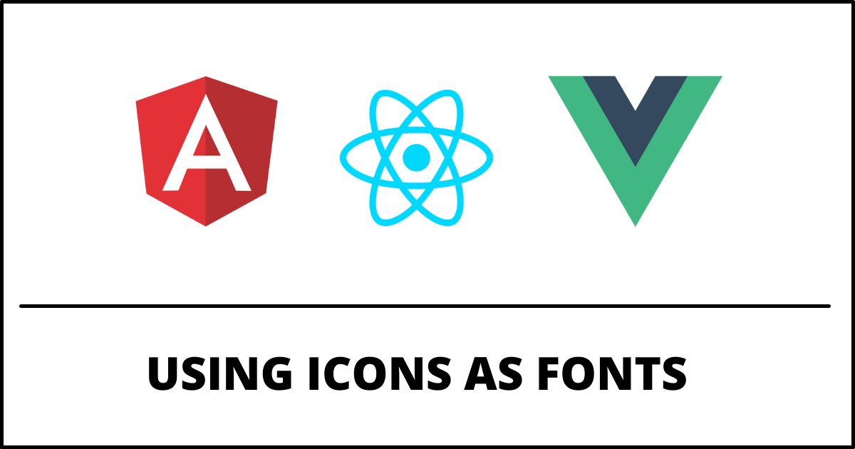 Add Icons to React, Angular, or Vue Apps in 3 Steps | by Aditya Tyagi |  Level Up Coding
