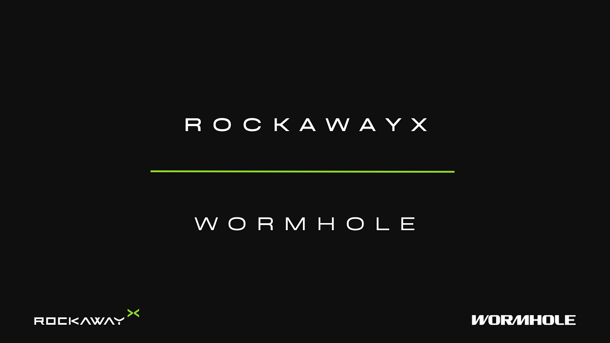 Wormhole and RockawayX Activate Wormhole Settlement | by Team RockawayX |  Medium