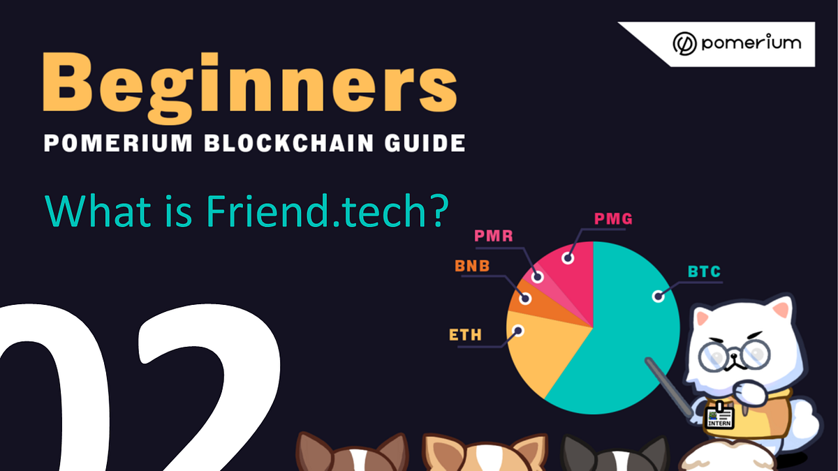 What Is Friend.tech?. Henlo HOOMAN! Welcome to Pomerium! | by Pomerium |  Pomerium | Medium