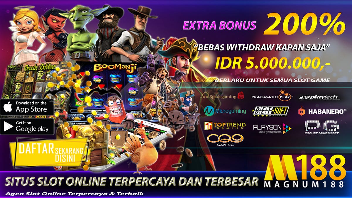 SLOT ONLINE TERPERCAYA DAN TERBESAR 2020 AGEN MAGNUM188 by — free download