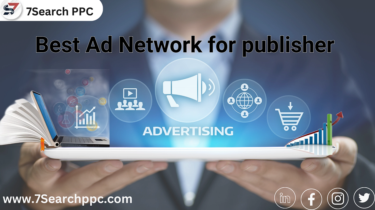 Top ad networks for publishers and bloggers by velentina luca Medium