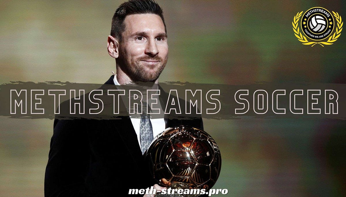 Methstreams Soccer Presents Lionel Messi — A Soccer Legend’s Tale by