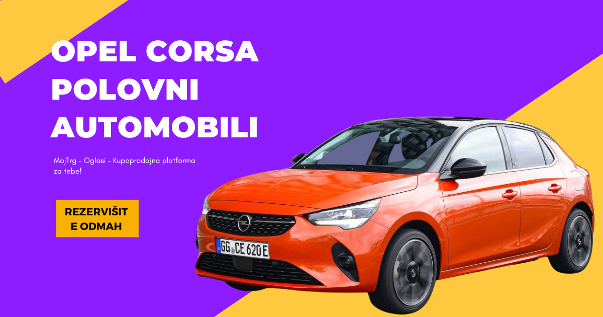 Opel corsa polovni automobili — Vrhunski izbor u Srbiji | by Mojtrg ...