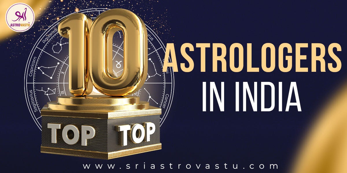 Meet India’s Top 10 Astrologers Who Have Made a Mark by Sri Astro
