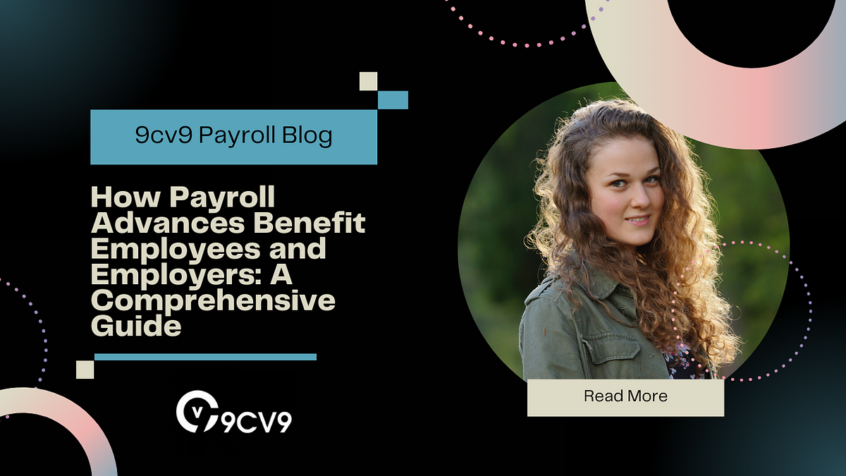 How Payroll Advances Benefit Employees and Employers: A Comprehensive 