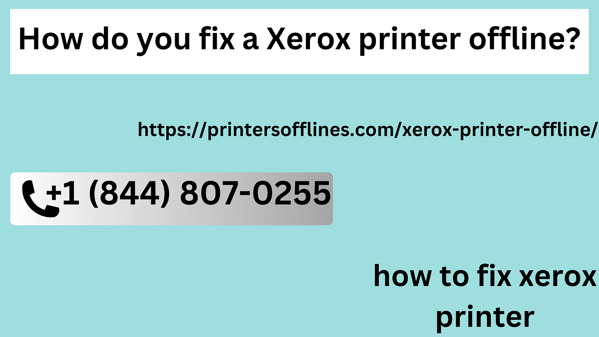 How do you fix a Xerox printer offline? by Angken Medium