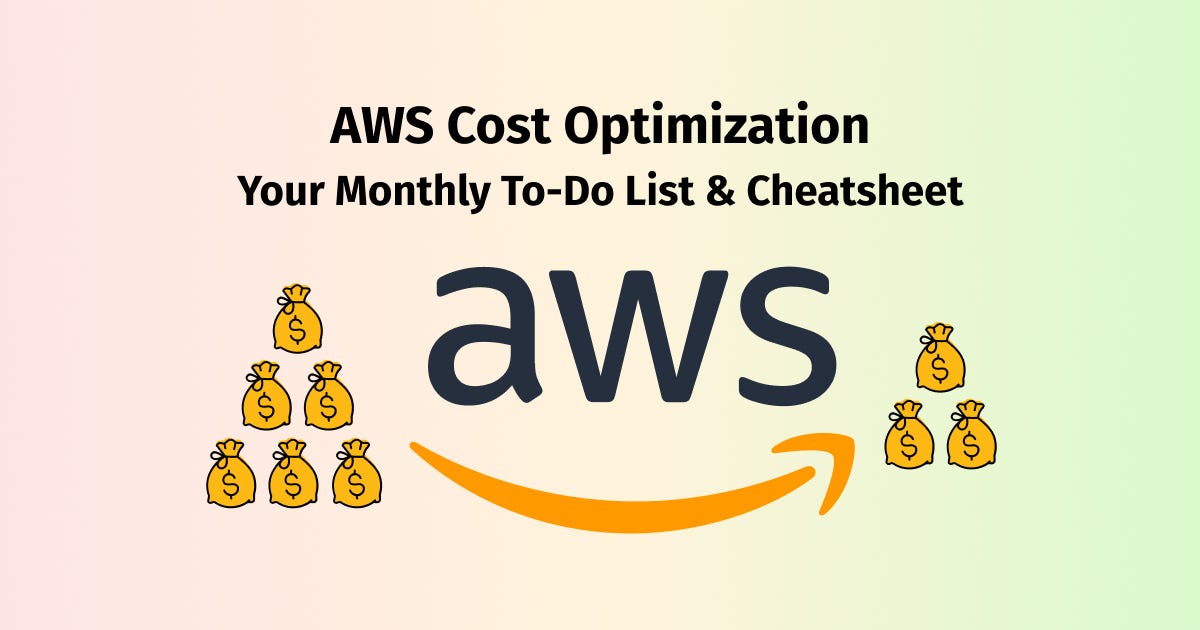 Aws Cost Optimization The Ultimate Cheatsheet And To Do List Medium