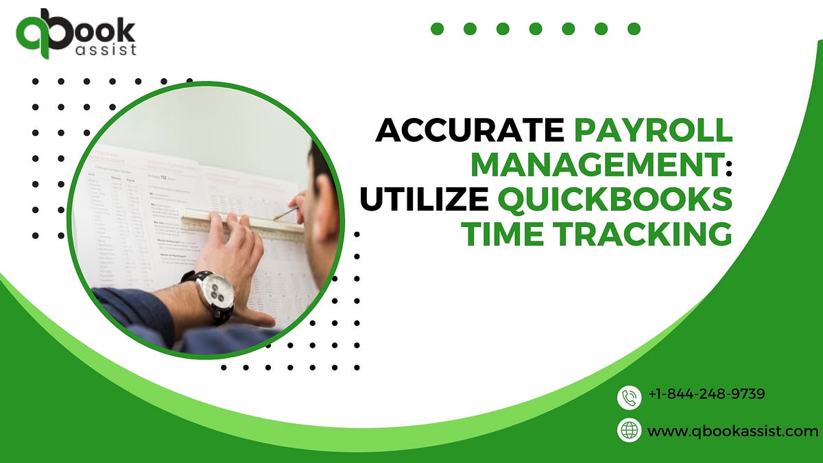 Time is Money Elevate Payroll Precision with QuickBooks Payroll Time