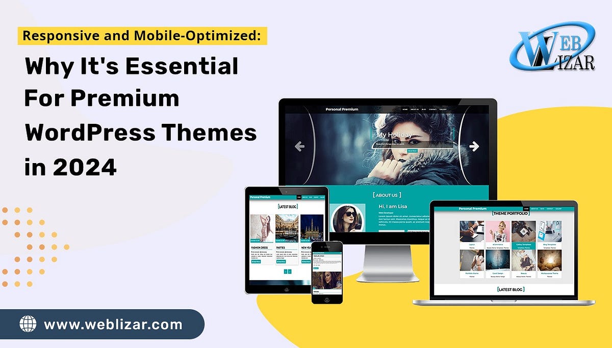 Responsive And Mobile Optimized Why It S Essential For Premium Wordpress Themes In 2024 By Responsive And Mobile Optimized Why It S Essential For Premium Wordpress Themes In 2024 By