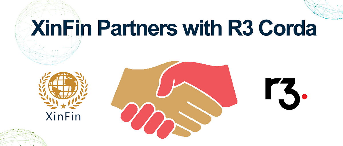 XinFin Partners With R3 Corda, A Consortium Blockchain Platform