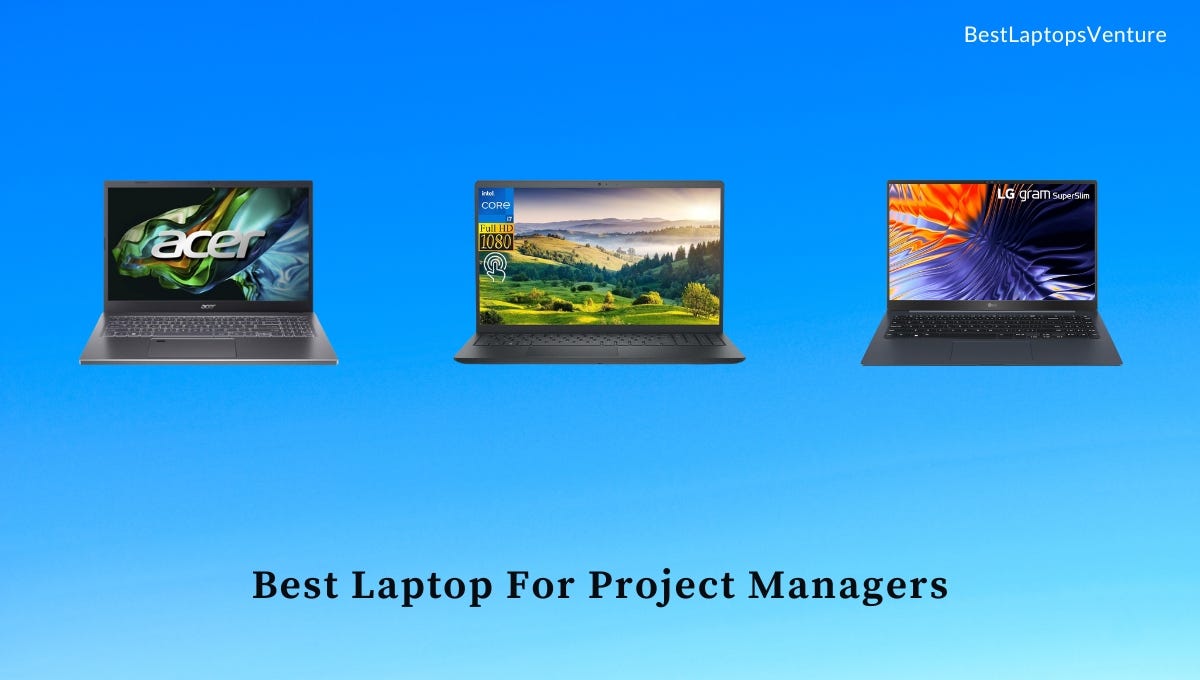 Best Laptop For Running A Small Business 9 Best Laptop For Project Managers in 2024 [Expert Recommended] | by