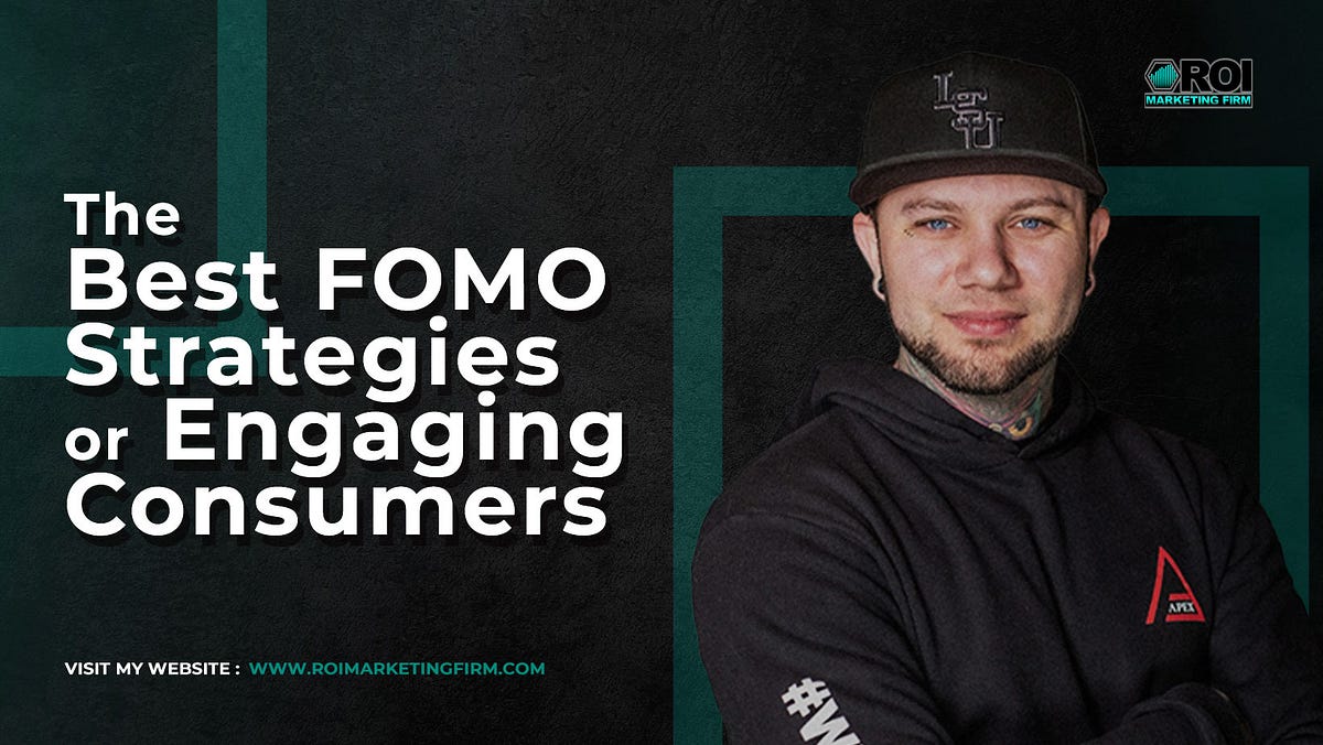 FOMO Marketing Strategy: Boost Engagement and Sales with Proven Tactics