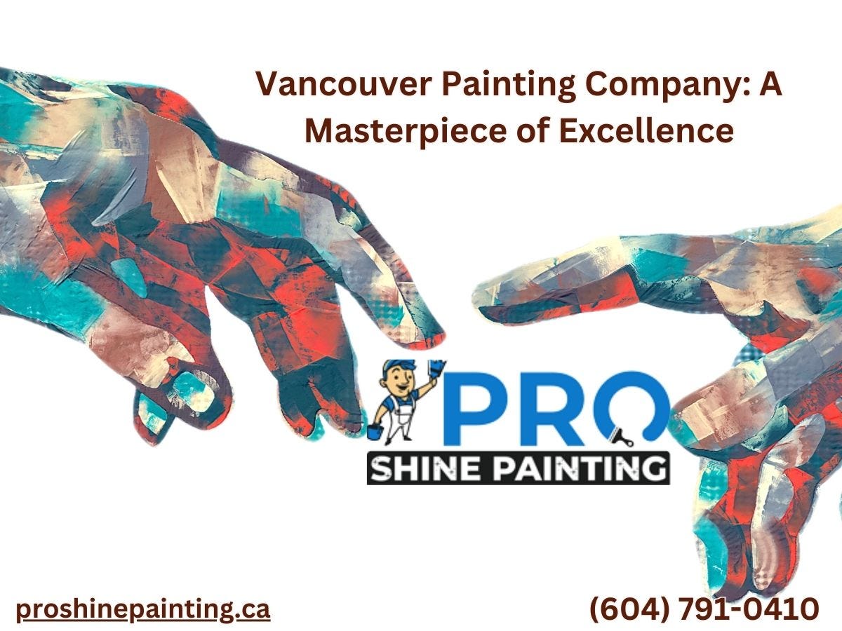 Vancouver Painting Company A Masterpiece of Excellence by