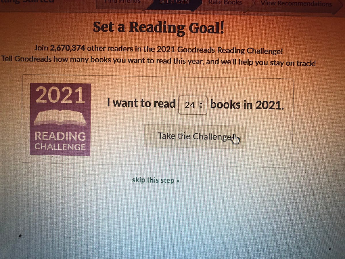 How to use Goodreads to track your reading progress in 2021. by