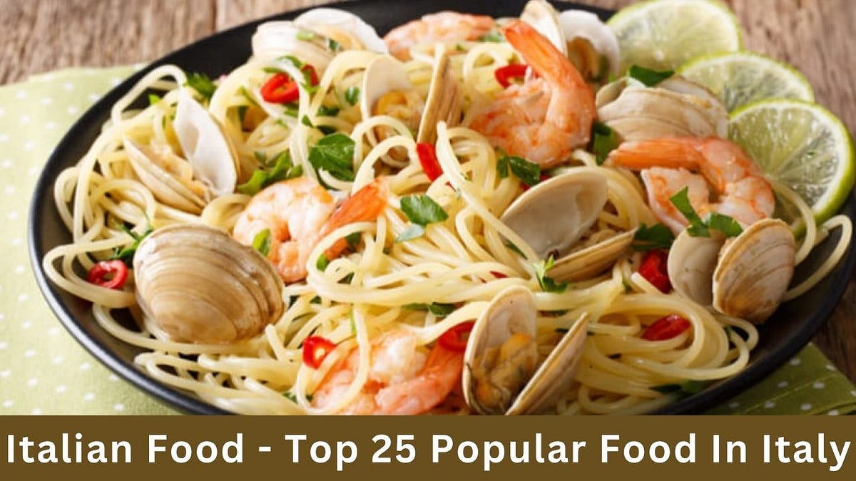 Popular Food In Italy