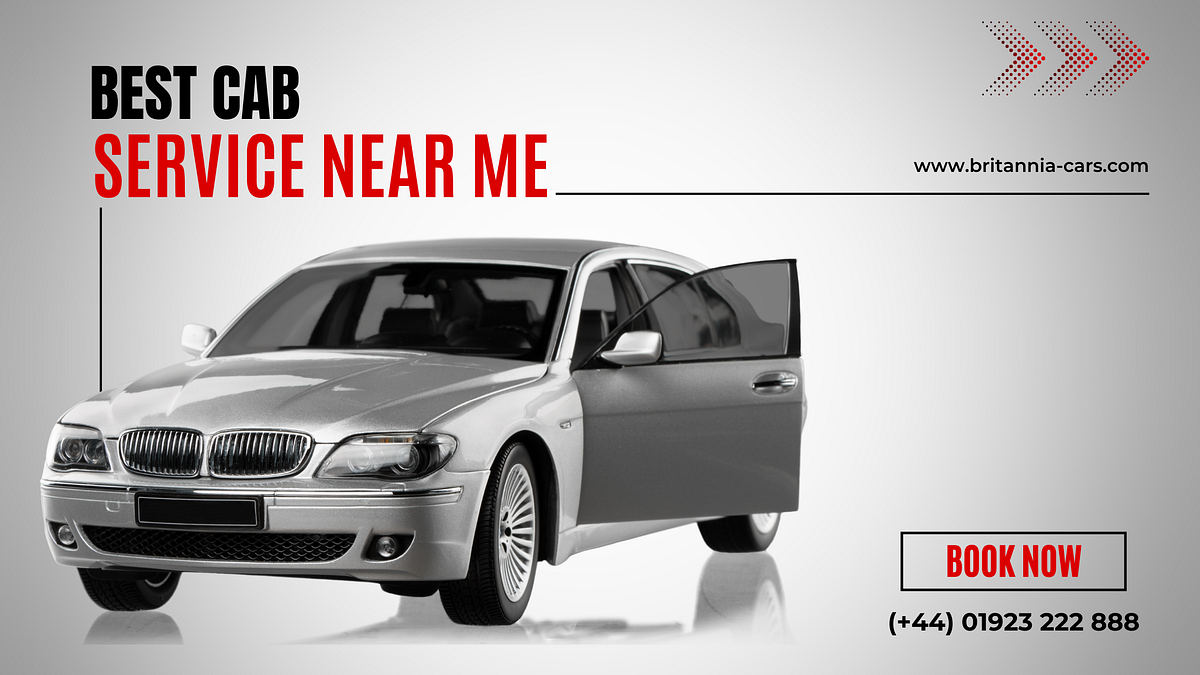 Navigating Comfort Optimal Cab Service Near Me by Britannia Cars by Britanniacars Medium